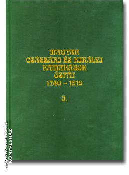 Vsrhelyi Mikls - Szluha Mrton - Magyar csszri s kirlyi kamarsok sfi 1740-1918 I. ktet (A-G)