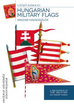 Somogyi Gyz - Hungarian military flags - Magyar hadizszlk