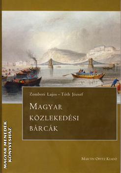 Zombori Lajos Tth Jzsef - Magyar kzlekedsi brck