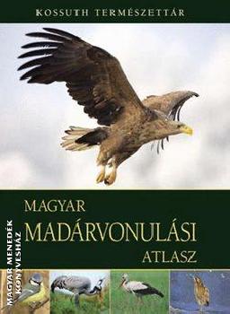 Csrg Tibor, Karcza Zsolt - Magyar madrvonulsi atlasz