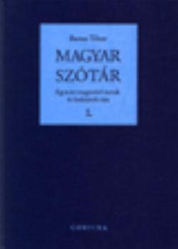 Bartos Tibor - Magyar szótár I-II.