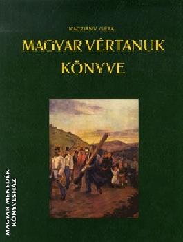 Kacziny Gza - Magyar Vrtank knyve