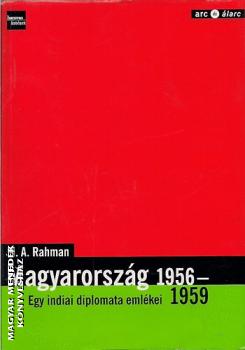 M. A. Rahman - Magyarorszg 1956-1959