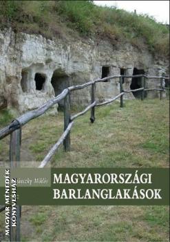 Mednynszky Mikls - Magyarorszgi barlanglaksok
