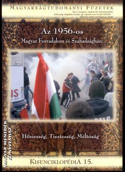 Hegeds Lornt - Az 1956-os Magyar Forradalom s Szabadsgharc