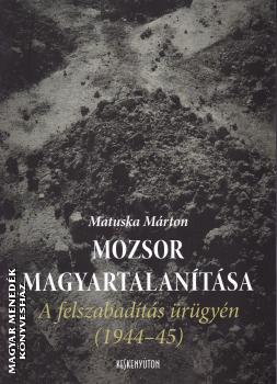 Matuska Márton - Mozsor magyartalanítása
