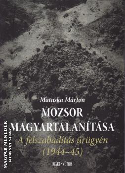 Matuska Mrton - Mozsor magyartalantsa