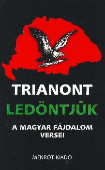 - Trianont ledöntjük