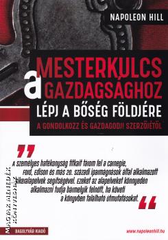 Napoleon Hill - Mesterkulcs a gazdagsághoz