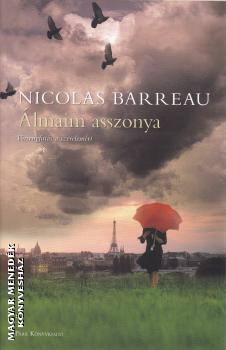 Nicolas Barreau - Álmaim asszonya