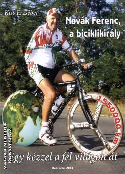 Kiss Erzsbet - Novk Ferenc, a biciklikirly