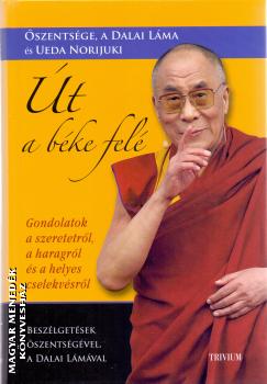 szentsge, a Dalai Lma s Ueda Norijuki - t a bke fel