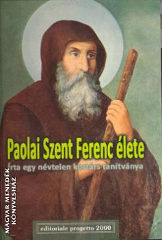  - Paolai Szent Ferenc lete