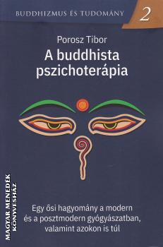 Porozs Tibor - A buddhista pszichoterpia