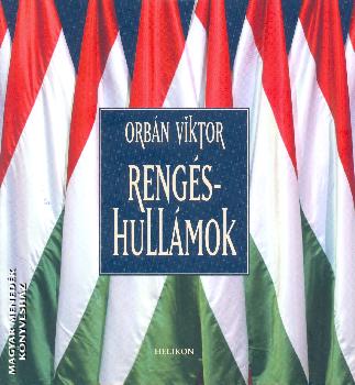 Orbán Viktor - Rengéshullámok