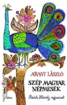 Arany László - Szép magyar népmesék