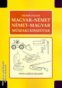 Tenner Zoltn - Magyar-nmet, Nmet-magyar mszaki kissztr