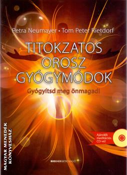 Petra Neumayer Tom Peter Rietdorf - Titokzatos orosz gygymdok + CD