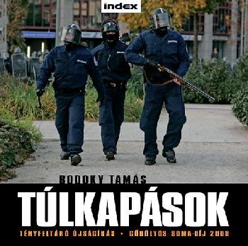 Bodoky Tamás - Túlkapások