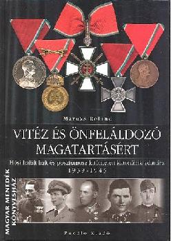Maruzs Roland - Vitéz és önfeláldozó magatartásért