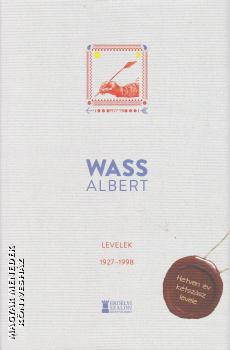 Wass Albert - Levelek - 1927-1998