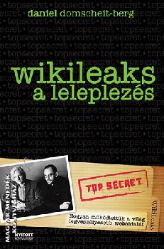 Daniel Domscheit-Berg - WikiLeaks - A leleplezs