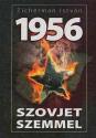Zicherman István - 1956 szovjet szemmel