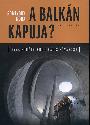 Somlyódi Nóra - A Balkán kapuja? - Pécs