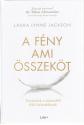 A fény ami összeköt - Laura Lynne Jackson