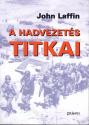 John Laffin - A hadvezet�s titkai