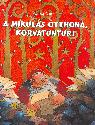Pekka Vuori - A Mikulás otthona, Korvatunturi
