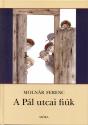 Moln�r Ferenc - A P�l utcai fi�k