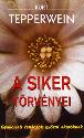 Kurt Tepperwein - A siker t�rv�nyei