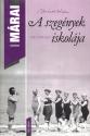 Márai Sándor - A szegények iskolája