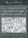 Skultéty Csaba - A szlovákok és mi - egy kelet-nyugati publicista szemével