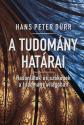 A tudomány határai - Hans Peter Dürr