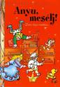 Szab� Korn�lia - Anyu, mes�lj!