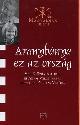 Vizi E. Szilveszter Ádám Veronika - Aranybánya ez az ország