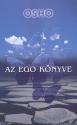 Osho - Az ego könyve