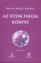 Omraam Mikhael Aivanhov - Az isteni mágia könyve