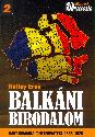 Balkáni birodalom - Raffay Ernő
