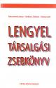 Lengyel társalgási zsebkönyv - Banczerowski Janusz - Bárkányi Zoltánné - Reiman Judit