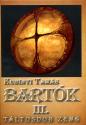 Kub�nyi Tam�s - Bart�k III. T�ltosdob zeng