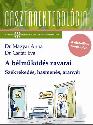 Dr. Magyar Anna Dr. Csatár Éva - A bélműködés zavarai - gasztroenterológia