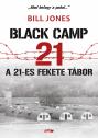 Bill Jones - Black Camp 21 - A 21-es fekete tbor