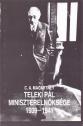 C. A. Macartney - Teleki Pál miniszterelnöksége 1939-1941