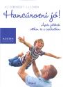 Hancúrozni jó! - A. T. Debenedet - L. J. Cohen