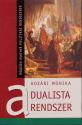 Kozári Mónika - A dualista rendszer