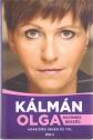 Kálmán Olga - Egyenes beszéd