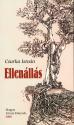 Csurka István - Ellenállás